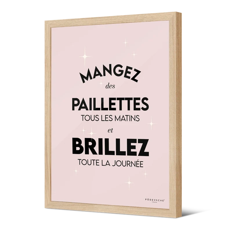 Affiche ou affiche encadrée Mangez des Paillettes