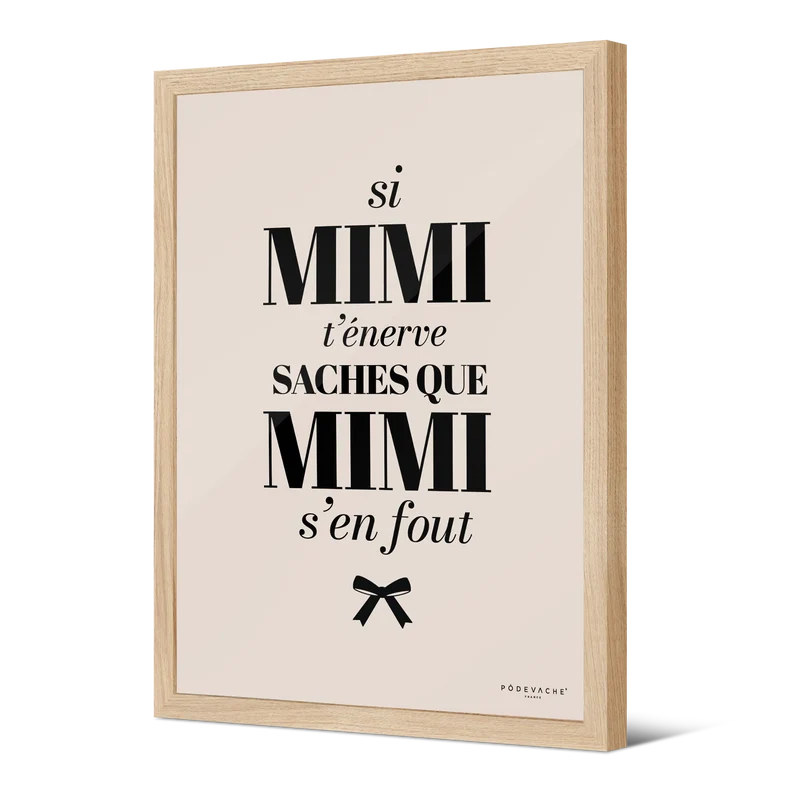 Affiche ou affiche encadrée Mimi Enerve