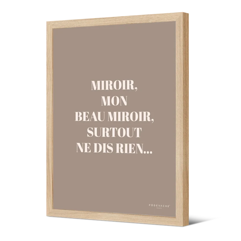Affiche ou affiche encadrée Mon Beau Miroir